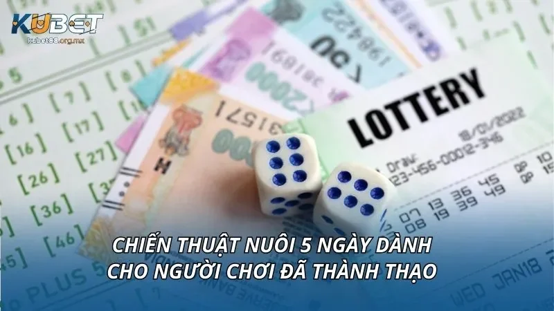 Chiến thuật nuôi 5 ngày dành cho người chơi đã thành thạo